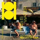 Reinier Baas - This Is Water '2024