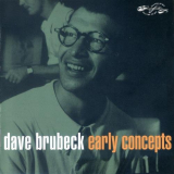 Dave Brubeck - Early Concepts '2003