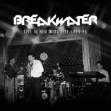 Breakwater - Live in New York City 1993-95 '2023