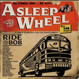 Asleep At The Wheel - Ride With Bob (A Tribute To Bob Wills And The Texas Playboys) '1999