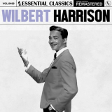 Wilbert Harrison - Essential Classics, Vol. 489: Wilbert Harrison '2024