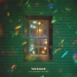 Tim Baker - Full Rainbow of Light '2024