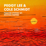 Peggy Lee - Forever Stories of: Moving Parties '2024