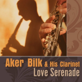 Acker Bilk - Acker Bilk & His Clarinet: Love Serenade (Rerecorded) '2013