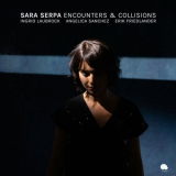 Sara Serpa - Encounters and Collisions '2024