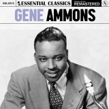 Gene Ammons - Essential Classics, Vol. 315: Gene Ammons '2024