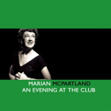 Marian McPartland - An Evening At The Club '2007