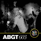 Above & Beyond - Group Therapy 603 (DJ Mix) '2024