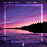 Purple Stripe, The - Quiet Concentration '2024