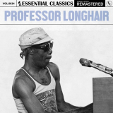 Professor Longhair - Essential Classics, Vol. 634: Professor Longhair '2024