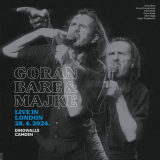 Goran Bare & Majke - Live in London, 28.4.2024. (live in London) '2024