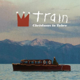 Train - Christmas In Tahoe (Extended Deluxe Edition) '2013