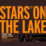 Thierry Lang - Stars On The Lake (Heritage Project Vol. 3) (Live In Fribourg) '2024