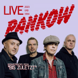 Pankow - Bis Zuletzt - Live 2023 und 1984 (Live) '2024