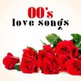 Various Artists - 00's Love Songs '2024