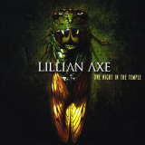 Lillian Axe - One Night In The Temple '2014