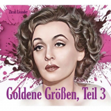 Zarah Leander - Goldene GrÃ¶ÃŸen, Teil 3 '2024