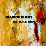 Nathalie Braux - WANDERINGS '2024