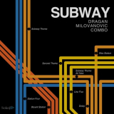 Dragan MilovanoviÄ‡ Combo - SUBWAY '2024