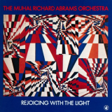 Muhal Richard Abrams Orchestra, The - Rejoicing With The Light '1983