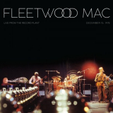 Fleetwood Mac - Live From The Record Plant (December 15, 1974) '2025