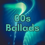 Various Artists - 00s Ballads '2025