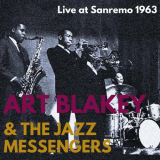 Art Blakey & The Jazz Messengers - Art Blakey & The Jazz Messengers: Live at Sanremo, 1963 '2024