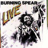 Burning Spear - Live (Live At Rainbow Theatre, London, England 1977) '1977