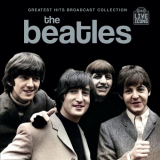 Beatles, The - Greatest Hits Broadcast Collection '2024