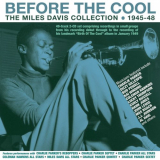 Miles Davis - Before The Cool: The Miles Davis Collection 1945-48 '2020