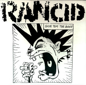 Rancid Give Em The Boot Demo CD 1992 FLAC MP3 DSD SACD