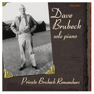 Private Brubeck Remembers