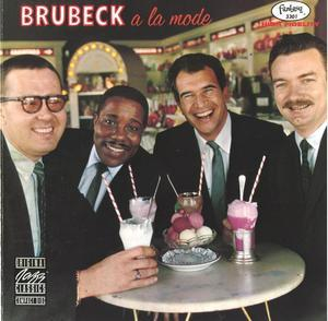 Brubeck A La Mode