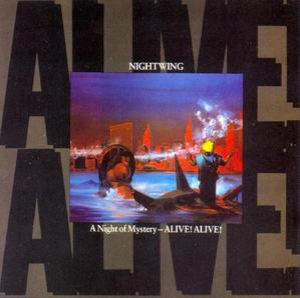 A Night Of Mystery - Alive! Alive!