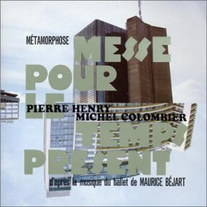 Messe Pour Le Temps Present