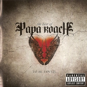 Papa Roach Loves Me Not Mp3 Download