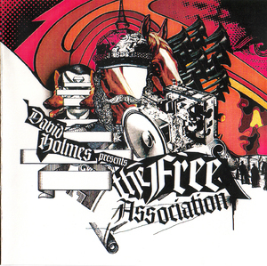 David Holmes Presents The Free Association