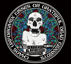 Chaos Unforgiven Kisses Or Grateful Dead Kennedys