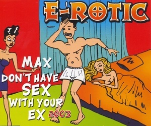 Max Don't Have Sex With Your Ex 2003