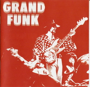 Grand Funk [2002, remaster]