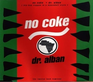 No Coke (The Twelve Inch Remixes)