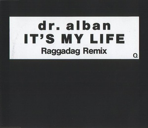It's My Life (Raggadag Remix)