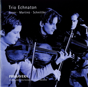 Reger / Schnittke / Martinu: Trios For Strings