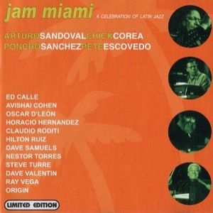 Jam Miami - A Celebration Of Latin Jazz