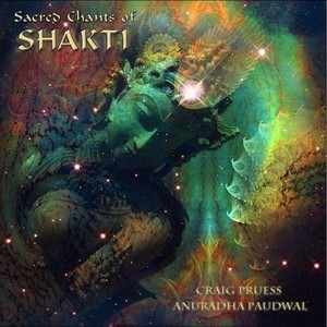Sacred Chants Of Shakti
