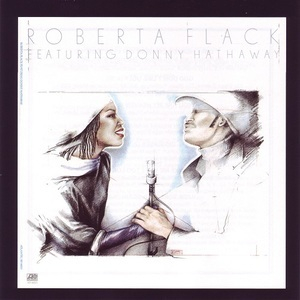 Roberta Flack featuring Donny Hathaway