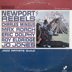 Jazz Artists Guild - Newport Rebels (Vinyl rip)(Reissue 1978)