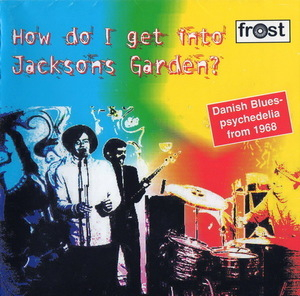 How Do I Get Into Jacksons Garden? (Reissue)