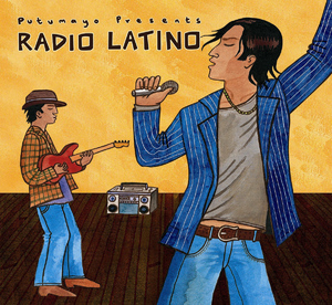 Putumayo Presents - Radio Latino