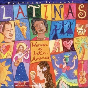 Putumayo Presents - Latinas (women Of Latin America)